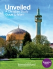 Image for Unveiled : A study guide for Christians to Islam