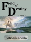 Image for Field of Destiny