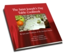 Image for Saint Joseph&#39;s Day Table Cookbook