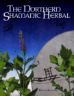 Image for The Northern Shamanic Herbal