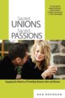 Image for Sacred Unions, Sacred Passions : Engaging the Mystery of Friendship Between Men and Women