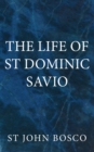 Image for The Life of St. Dominic Savio