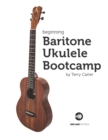 Image for Beginning Baritone Ukulele Bootcamp