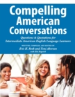 Image for Compelling American Conversations : Questions and Quotations for Intermediate American English Language Learners