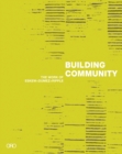 Image for Building Community: The Work of Eskew + Dumez + Ripple