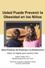 Image for Usted Puede Prevenir La Obesidad En Los Nios