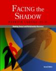 Image for Facing the Shadow : Starting Sexual and Relationship Recovery
