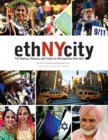 Image for ethNYcity : The Nations, Tongues, and Faiths of Metropolitan New York