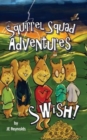 Image for Squirrel Squad Adventures : Swish!