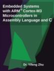 Image for Embedded Systems with Arm Cortex-M3 Microcontrollers in Assembly Language and C