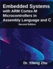 Image for Embedded Systems with Arm Cortex-M Microcontrollers in Assembly Language and C