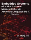 Image for Embedded systems with ARM Cortex-M microcontrollers in assembly language and C