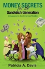 Image for Money Secrets for the Sandwich Generation (Squeezed in the Financial Middle)