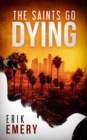 Image for Saints Go Dying