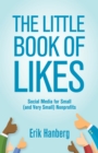 Image for Little Book of Likes: Social Media for Small (and Very Small) Nonprofits