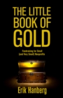 Image for Little Book of Gold: Fundraising for Small (and Very Small) Nonprofits