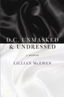 Image for D.C. Unmasked &amp;amp; Undressed