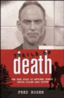Image for Trails of Death : The True Story of National Forest Serial Killer Gary Hilton