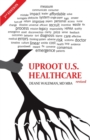 Image for Uproot U.S Healthcare