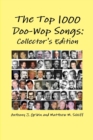 Image for The Top 1000 Doo-Wop Songs : Collector&#39;s Edition