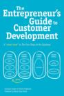 Image for The Entrepreneur&#39;s Guide to Customer Development : A &quot;Cheat Sheet&quot; to The Four Steps to the Epiphany