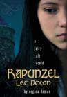 Image for Rapunzel Let Down : A Fairy Tale Retold