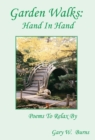 Image for Garden Walks : Hand in Hand - Poems to Relax By