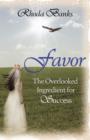 Image for Favor, The Overlooked Ingredient for Success