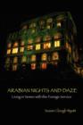 Image for Arabian Nights and Daze : Living in Yemen with the Foreign Service