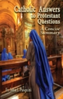 Image for Catholic Answers to Protestant Questions