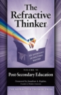 Image for The Refractive Thinker : Volume VI: Post-Secondary Education