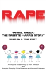 Image for Rape &quot;Initial Shock : The Brigitte Harris Story&quot;