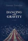Image for Dancing with Gravity