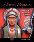 Image for Divine Purpose, Find the Passion Within