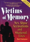 Image for Victims of memory: incest accusations and shattered lives