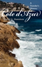 Image for A Traveler&#39;s History of Cote D&#39;Azur