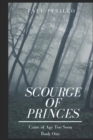 Image for Scourge of Princes: Came of Age Too Soon - Book One