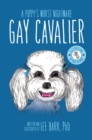 Image for Gay Cavalier: A Puppy&#39;s Worst Nightmare