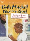 Image for Little Mitchell Tried to Be Good, But Most of the Time He Was Misunderstood