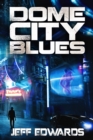 Image for Dome City Blues