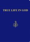 Image for True Life in God: Divine Dialogue