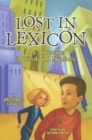 Image for Lost in Lexicon: an adventure in words and numbers : bk. 1