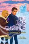 Image for The Ice Castle : An Adventure in Music