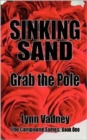 Image for Sinking Sand; Grab the Pole