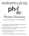 Image for Wordspeller ESL Phonetic Dictionary : American English 2-Color Edition