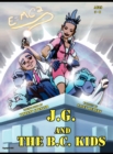 Image for J.G. and the B.C.Kids. (a Sneaker Feature)