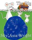 Image for The Big Blue Raspberry