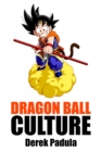 Image for Dragon Ball Culture Volume 2: Adventure
