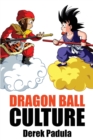 Image for Dragon Ball Culture Volume 1