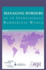 Image for Managing Borders in an Increasingly Borderless World